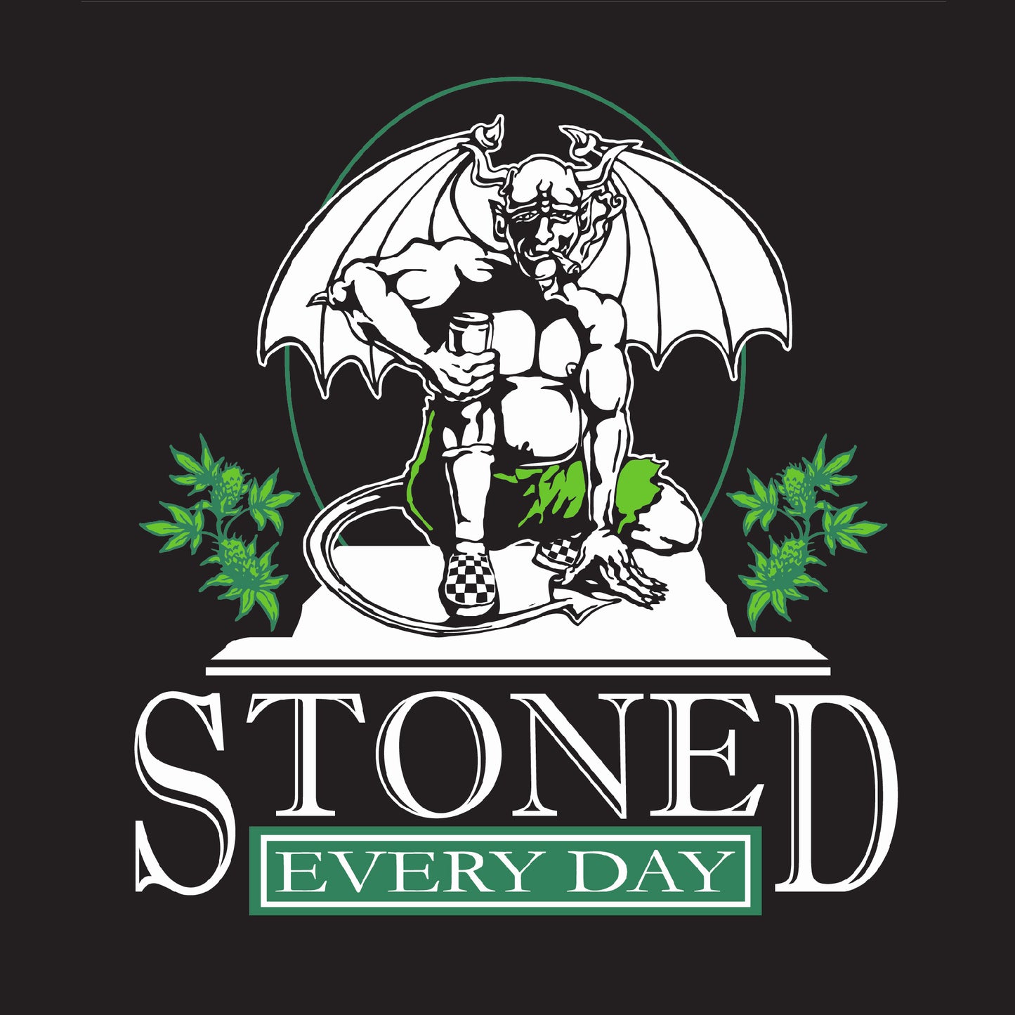 STONED EVERYDAY